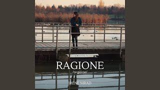 Video thumbnail of "Irene Mrad - Ragione"
