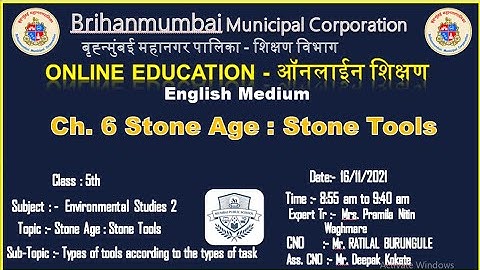 Std 5th I Evs - 2 I The Stone Age : Stone Tools _ By _ Mrs. Pramila Waghmare .