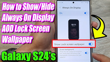 Galaxy S24/S24+/Ultra: How to Turn On/Off Lock Screen Always On Display (AOD)