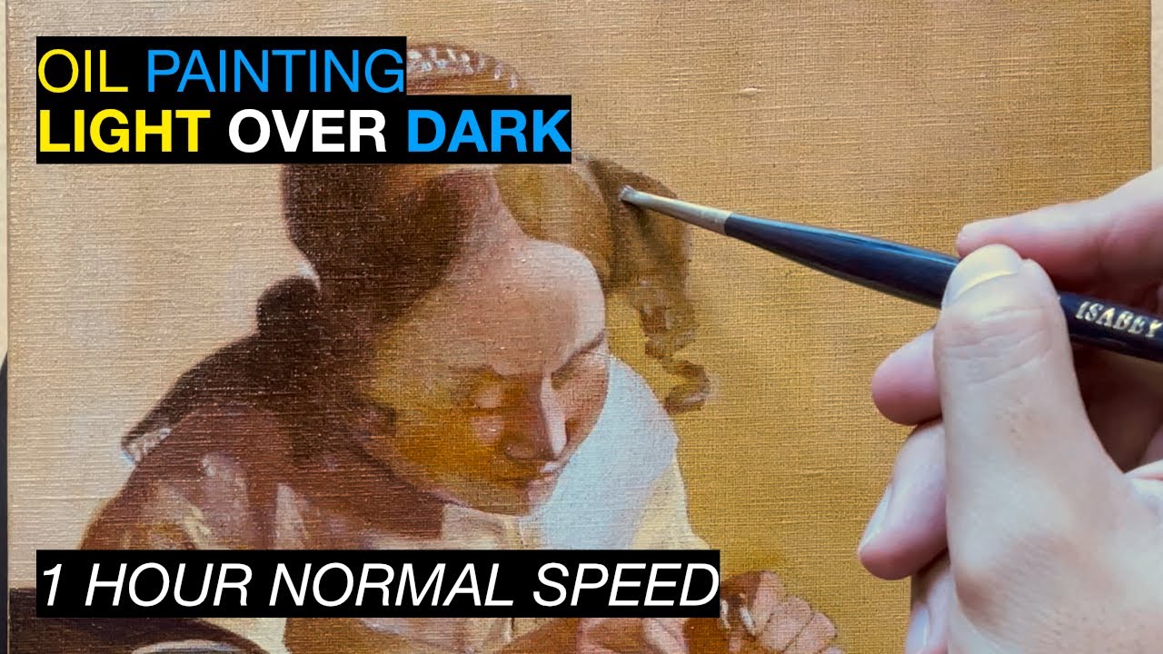 Oil Painting Light over Dark - Study from The Old Masters - Vermeer's The Lacemaker (Normal Speed)