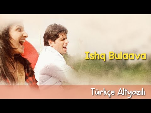 Ishq Bulaava - Türkçe Altyazılı [Hasee Toh Phasee] Sanam Puri & Shipra Goyal | Ah Kalbim