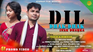 Dil Dhak Dhak In&#39;ak Dharka New santhali promo Video 2023 || Stephan &amp; Sherya || Eliyas &amp; Mariyam ||