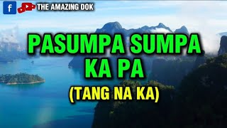 Pasumpa Sumpa Ka Pa (Tang Na Ka)