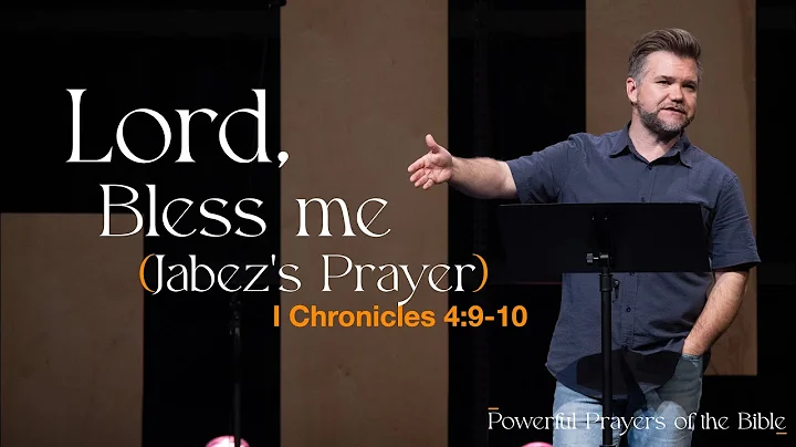 Lord, Bless Me (Jabez's Prayer) | 1 Chronicles 4:9-10