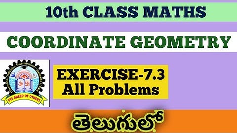 10th Class Maths Coordinate Geometry Exercise 7.3 in Telugu