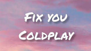 Fix You - Coldplay ( cover & lyrics First To Eleven )