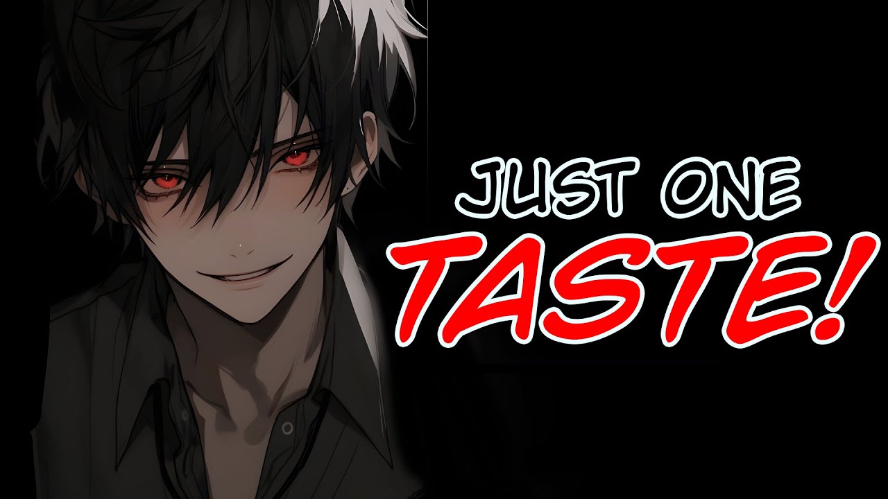 [M4F] Submitting to a Sadistic Vampire [Yandere] [Spicy] [Dominant] [Possessive] [Hunter Listener]