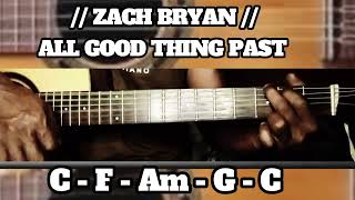 ALL GOOD THINGS PAST // ZACH BRYAN // SIMPLE EASY INTRO TUTORIAL GUITAR CHORDS