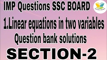 Question Bank Solution | Linear Equation In Two variables Part 2-2021| Full solutions