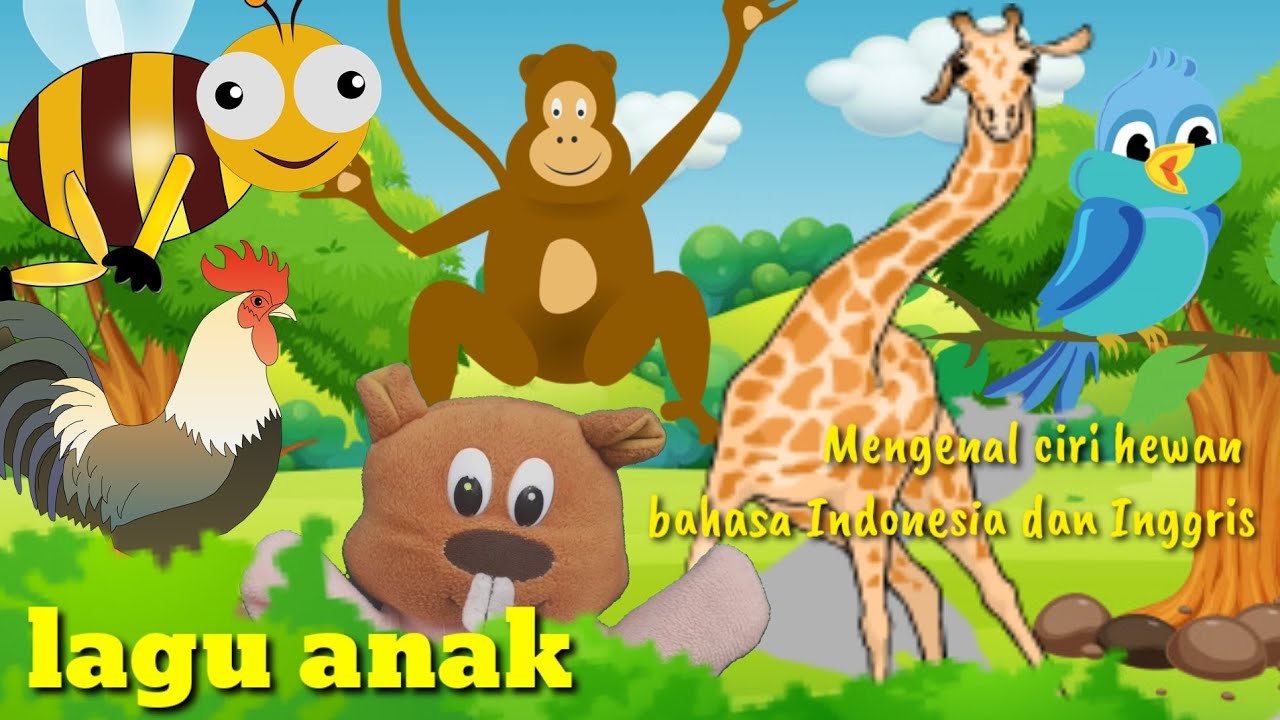 Mengenal ciri  hewan  dalam  2 bahasa  indonesia dan inggris  