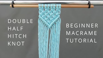Double Half Hitch Knot - Beginner Macrame Tutorial - Easy DIY Macramé Knots Guide