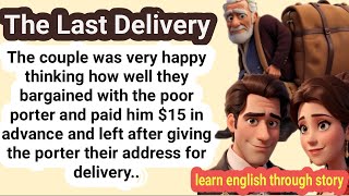Short English stories | The Last Delivery