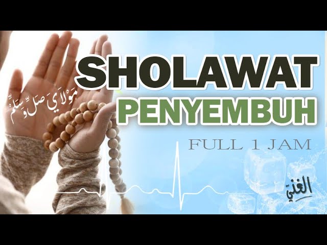 Sholawat Penyembuh S4kit - Maula Ya Salli Wa Sallim 1 Jam (Sholawat Burdah) || El Ghoniy class=