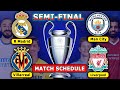 UEFA Champions League 2021/22 Semi-final Match Schedule.