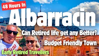 Albarracín Does life get any Better, Budget Friendly Town #albarracin #retired #earlyretirement