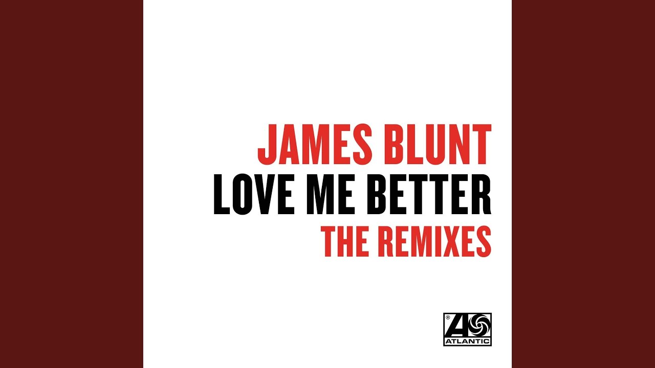 Love Me Better (Culture Code Remix)