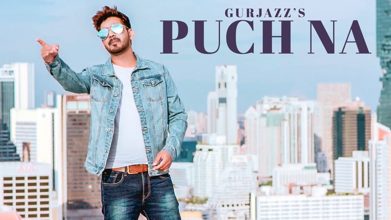 Puch Na Gurjazz Full Song Preet Hundal  Jass Gill  Latest Punjabi Songs 2018