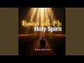 Remain With Me (Holy Spirit)