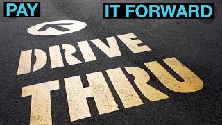 PAY IT FORWARD Thursday | Drive-Thru Surprise, at the Starbucks.
