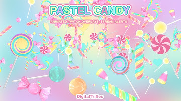 Animated pastel candy Twitch overlays, cute stream alerts, falling and fireworks, kawaii aesthetic