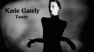 Watch Katie Gately Tower video