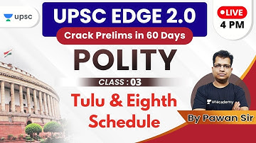 UPSC EDGE 2.0 for Prelims 2020 | Polity by Pawan Sir | Tulu & Eighth Schedule