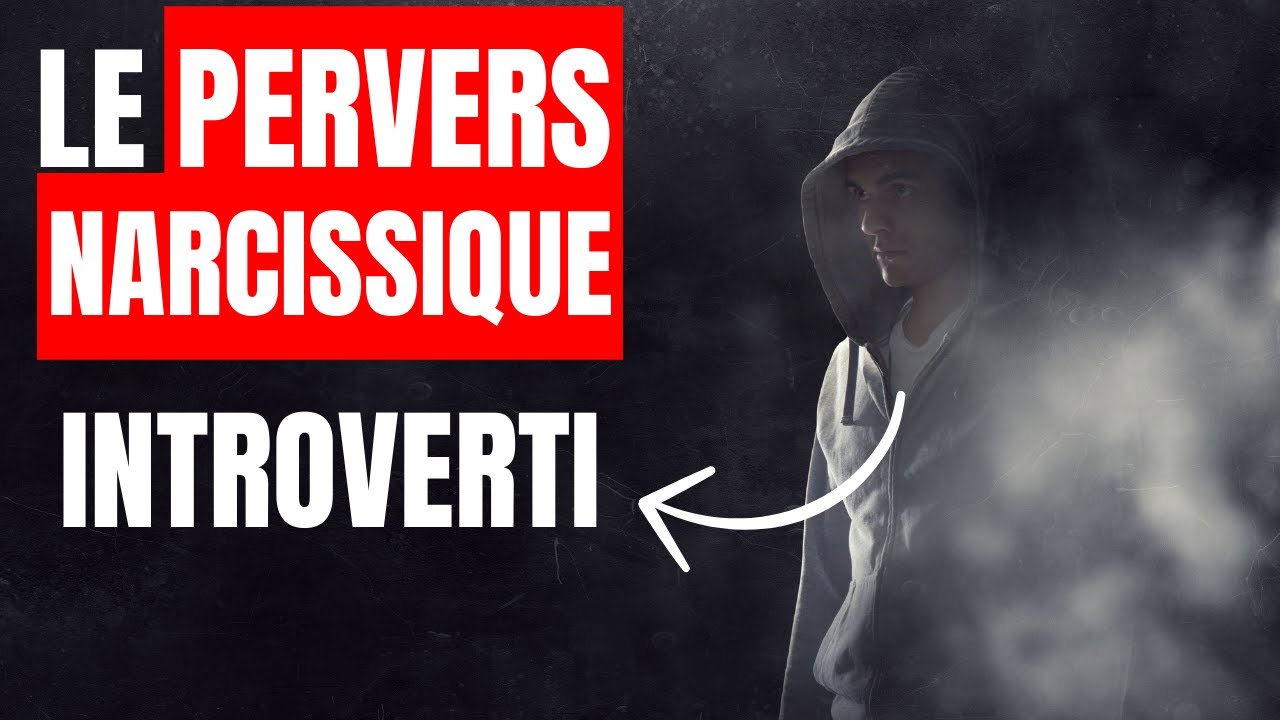 Le PERVERS NARCISSIQUE introverti | DANGER ⛔️ | Relation toxique