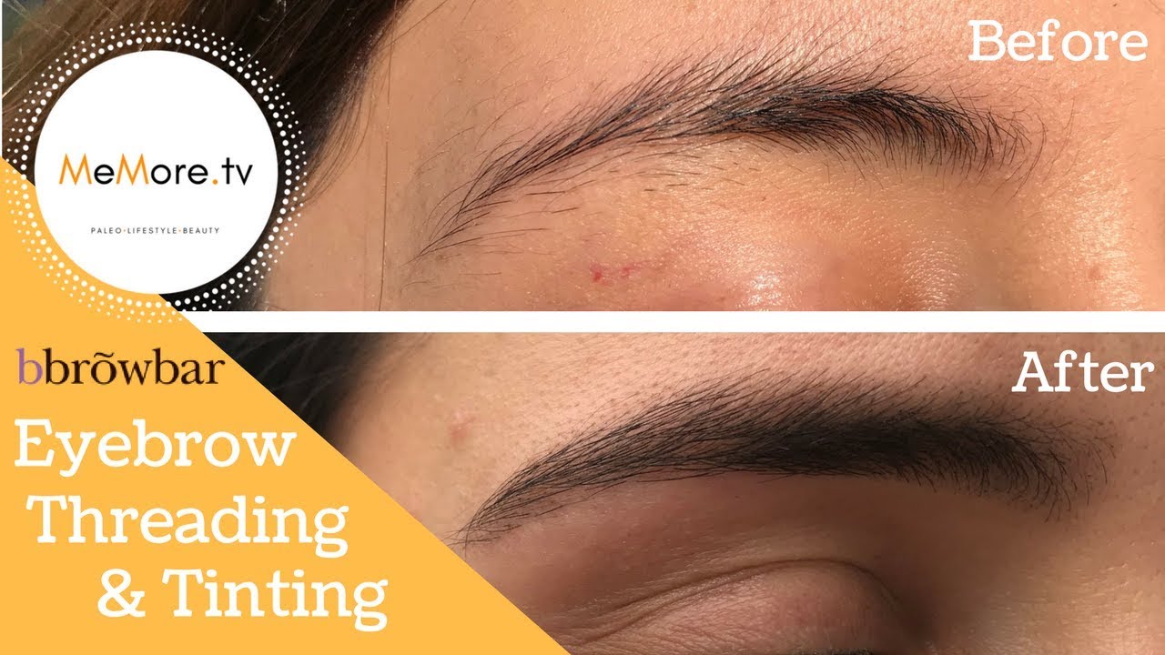 Eyebrow Threading And Tinting Before After MeMoreTv YouTube Eyebrow Threading And Tinting Before After MeMoreTv YouTube