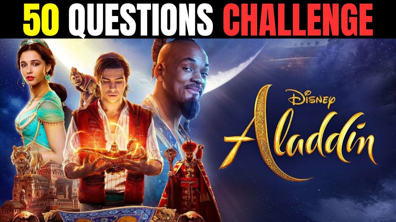 Aladdin Movie Trivia Challenge: Test Your Knowledge with Multiple Choice Questions! | Challenge