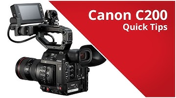 Quick Tips on the Canon EOS C200
