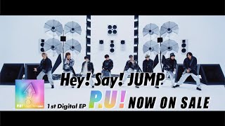 Hey! Sαy! JUMP 1st Digital EP 'P.U!' [SPOT]