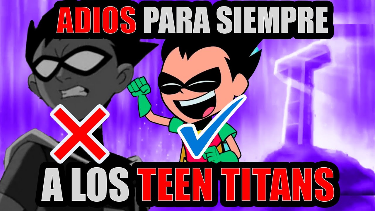ELIMINARON a Teen Titans 2003 | Una Víctima más de los crossovers de los TTG