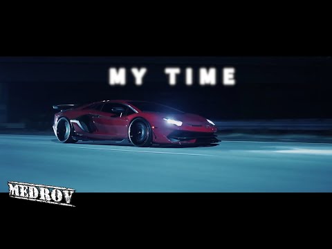 MEDROV ft. Jaybog - My Time