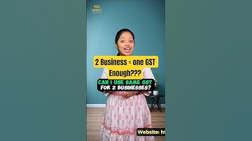 Can You Use One GST Number for Two Businesses? | GST Multi Business Rules #gst #itc #gstr3b #gstr1