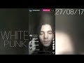 White Punk – 27 августа 2017 [Instagram]