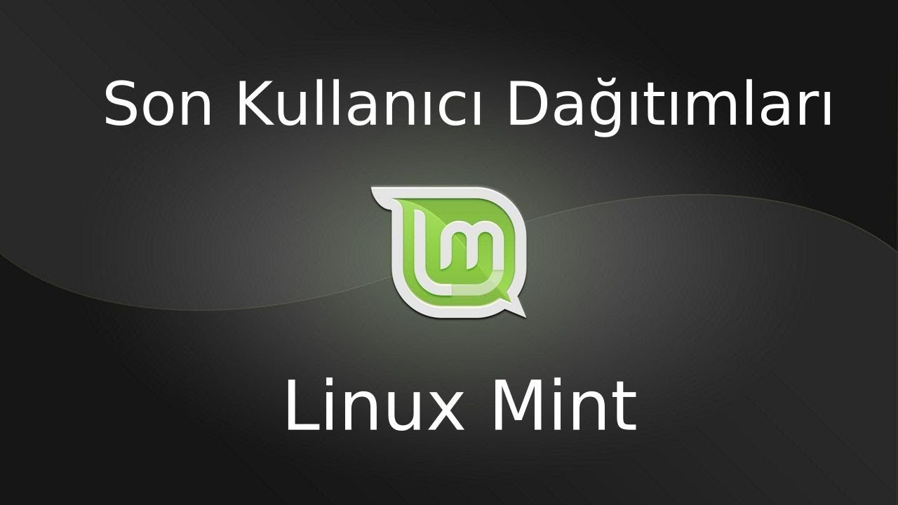 Son Kullanıcı Dağıtımları: Linux Mint 19.1 Cinnamon - YouTube