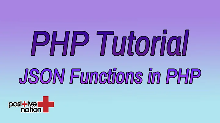 Using JSON functions in PHP to encode and Decode JSON