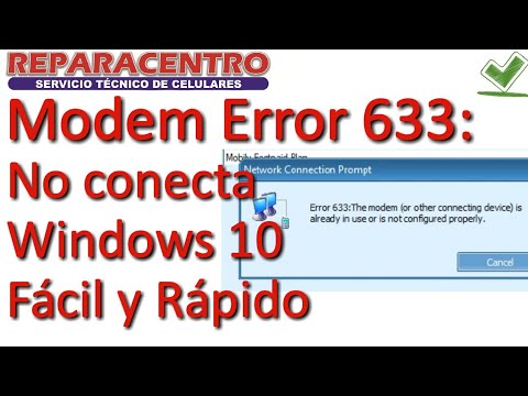 Video: Error 633 (módem En Uso O No Configurado) En Windows 10: Causas Y Soluciones