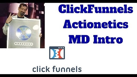 ClickFunnels Actionetics MD Intro Video {Beginner Series 2019}
