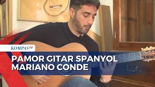 Merdu! Pamor Gitar Spanyol Mariano Conde