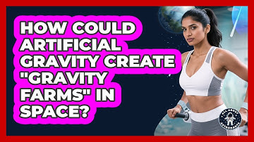 How Could Artificial Gravity Create "gravity Farms" In Space? - All About Astronauts
