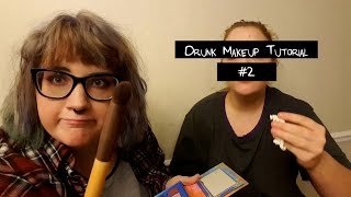 Drunk Makeup Tutorial #2