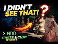 I Didn’t See That… | Chess & Chat Ep. 7