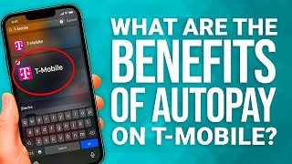 What Are The Benefits T-Mobile AutoPay: Benefits & Easy Guide!