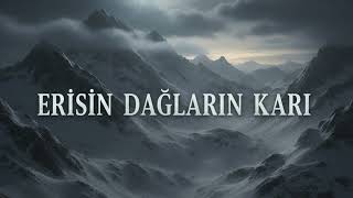 Erisin Dağların Karı Anatolian Cover