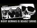 RICKY GERVAIS IS DEADLY SIRIUS #52