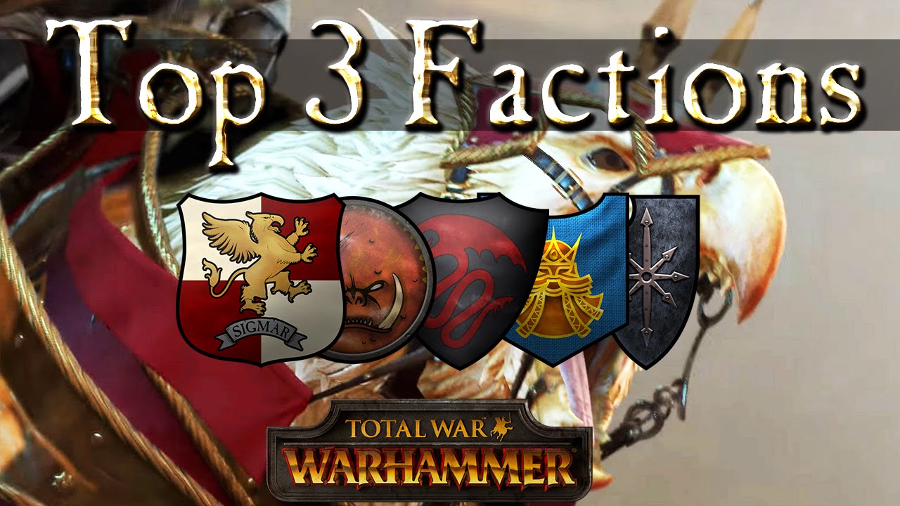 total war warhammer 2 factions ranked total war warhammer 2 factions ranked