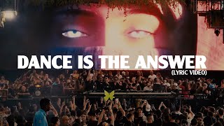 Dubdogz, RUBACK, Ticon ft. Raja Ram - Dance is The Answer (Lyric Video) Resimi