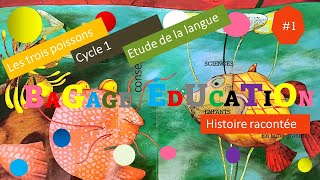 L'histoire des trois poissons 🐡🐠🐟