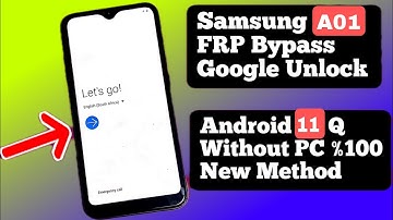 Samsung Galaxy A01 Frp Bypass Android 11 Without Pc_Without Alliance Shield New Method 2022